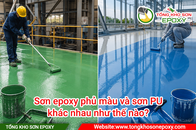 Sơn epoxy phủ màu và sơn PU khác nhau như thế nào?